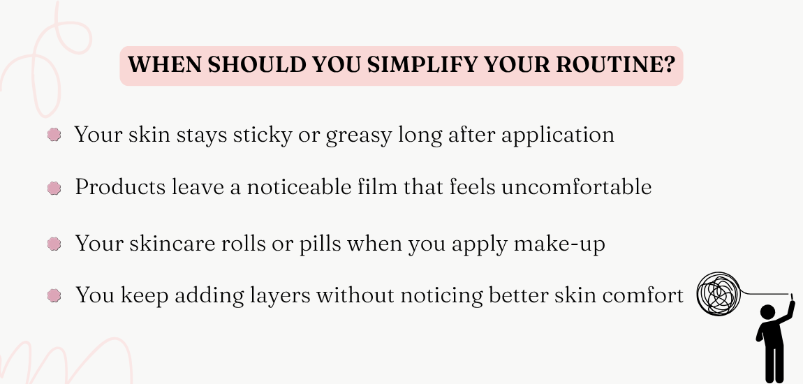 When should you simplify your routine? When should you simplify your routine?